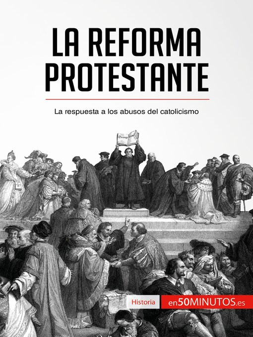 Title details for La Reforma protestante by 50Minutos - Available